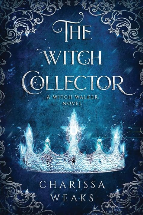 Charissa's Quest to Free the Captive Witches from the Witch Collector's Clutches
